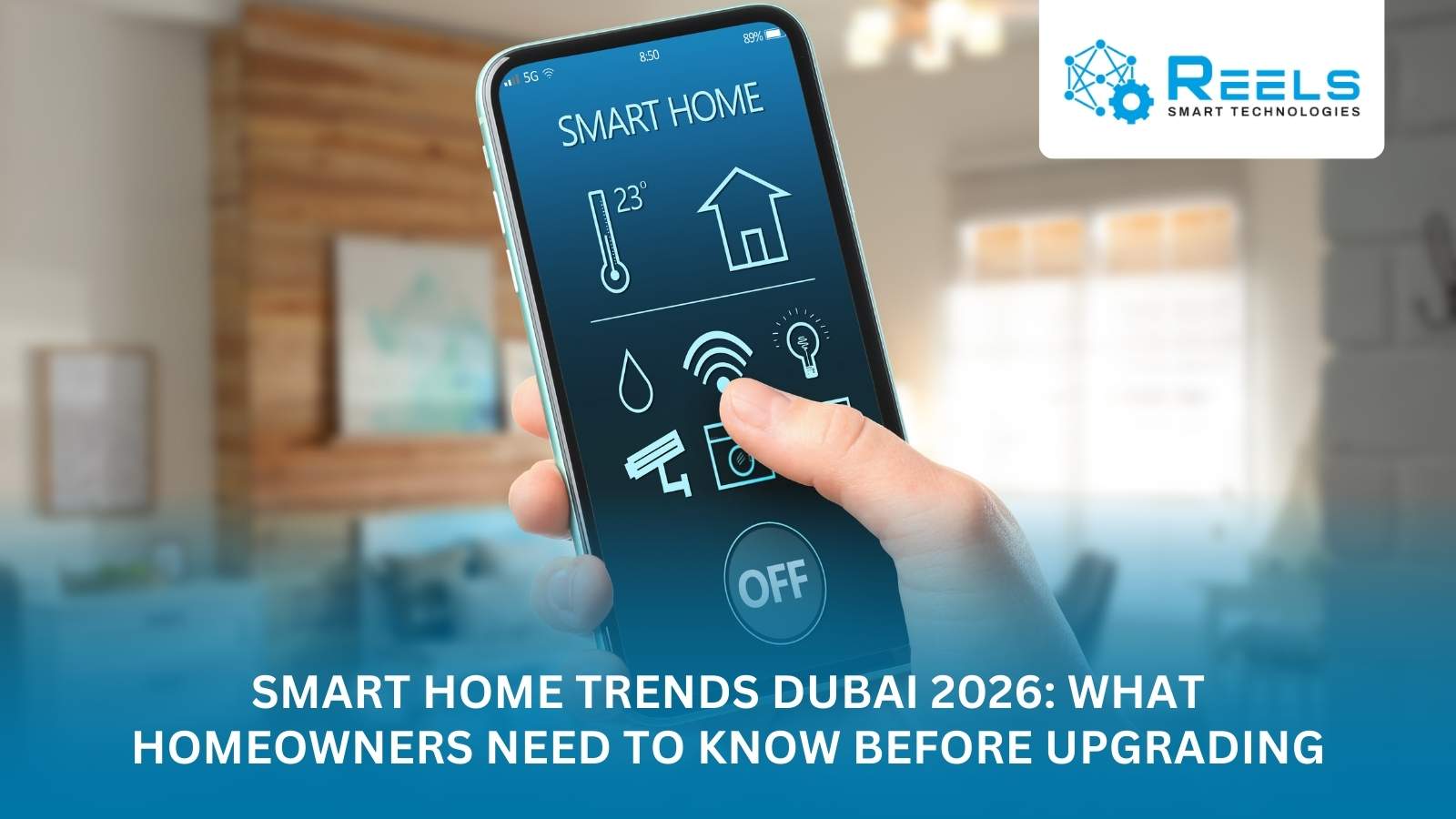 Home Automation Trends Dubai: Smart Upgrades for 2026 » Reels Smart ...
